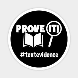 Teacher - Prove It - Text Evidence Magnet